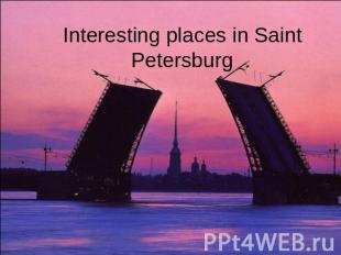 Interesting places in Saint Petersburg
