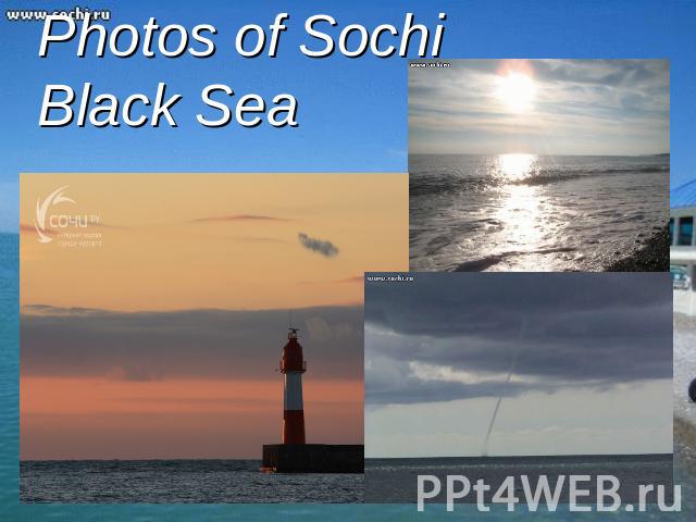Photos of SochiBlack Sea