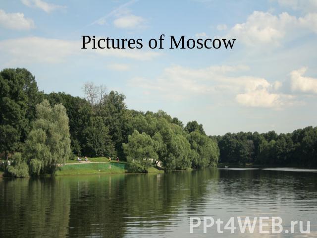 Pictures of Moscow