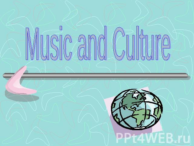 Music and Culture