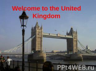 Welcome to the United Kingdom