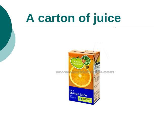 A carton of juice