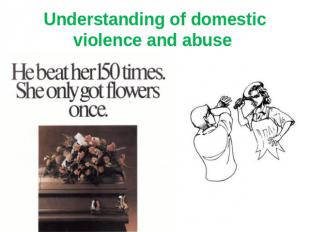 Understanding of domestic violence and abuse