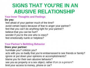 SIGNS THAT YOU’RE IN AN ABUSIVE RELATIONSHIP Your Inner Thoughts and Feelings Do