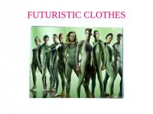 Futuristic clothes