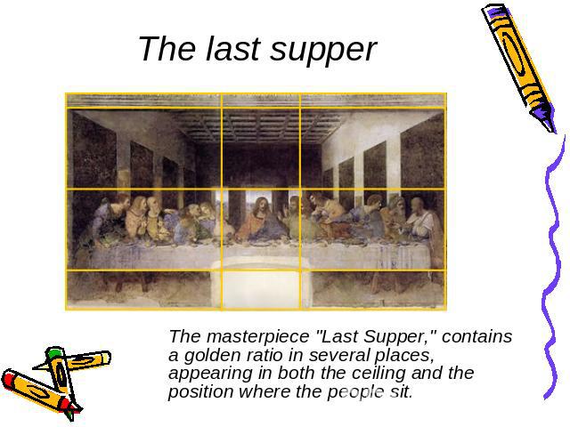 The last supper The masterpiece 