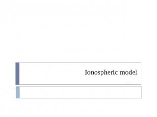 Ionospheric model