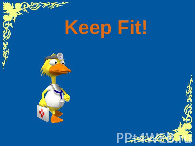 Keep Fit
