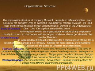 Organizational StructureThe organization structure of company Microsoft depends