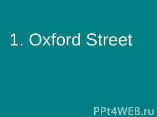 1. Oxford Street
