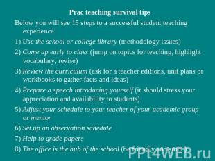 Prac teaching survival tipsBelow you will see 15 steps to a successful student t