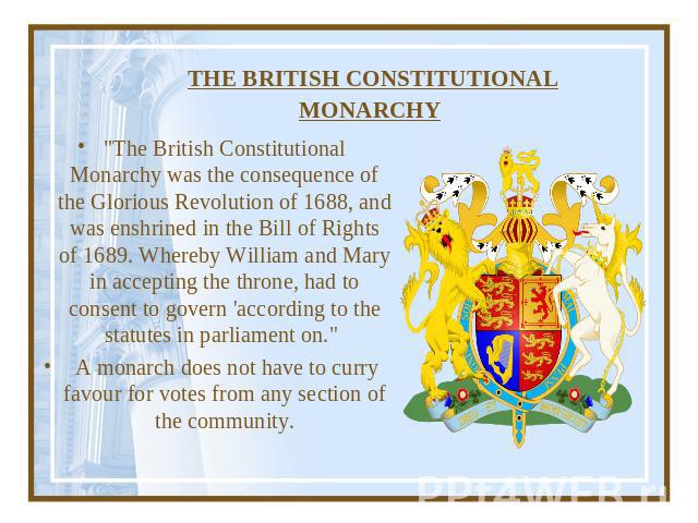 Топик: BRITISH MONARCHY AND ITS INFLUENCE UPON GOVERNMENTAL INSTITUTIONS