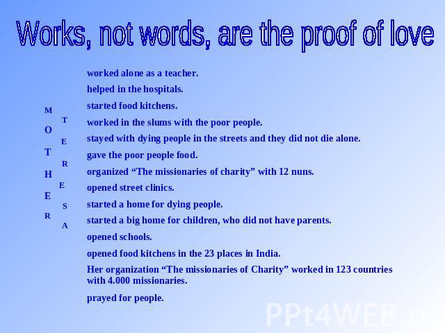 Works, not words, are the proof of love