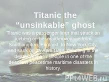 Titanik the 'Unsinkable' Ghost