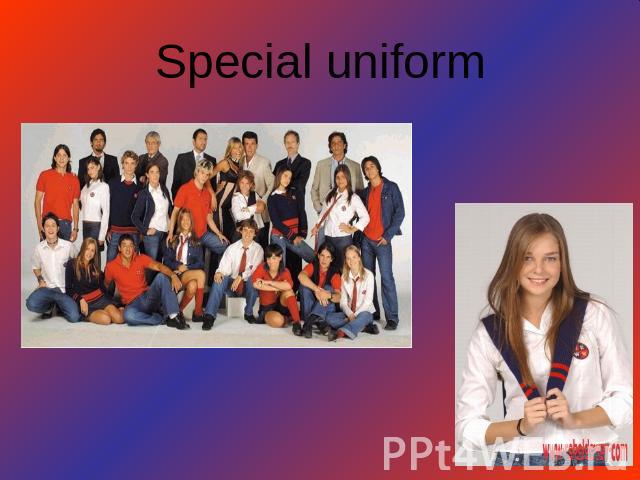 Special uniform