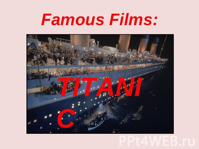 Famous Films: TITANIC