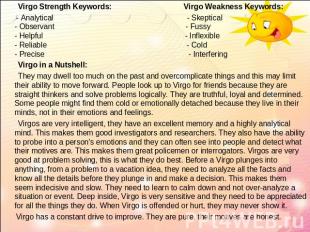   Virgo Strength Keywords: Virgo Weakness Keywords: - Analytical - Skeptical- Ob