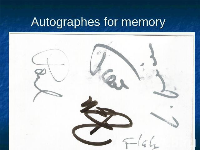 Autographes for memory