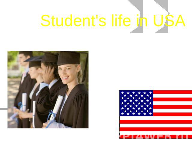 Student's life in USA