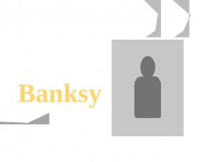 Banksy Муниципальное общеобразовательное учреждениеСредняя общеобразовательная ш